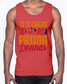 Its chess Were all prima donnas 126#- chess- Cotton Tank