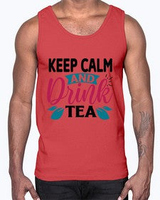 Keep Calm And Drink Tea 1259#- tea- Cotton Tank