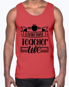 Livin That Teacher Life Style 1066#- teacher- Cotton Tank