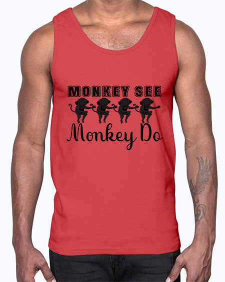 Monkey see monkey do - monkey- Cotton Tank