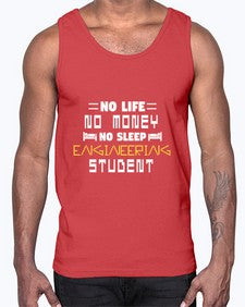 No life non money no sleep engineering student 19#- computer- Cotton Tank