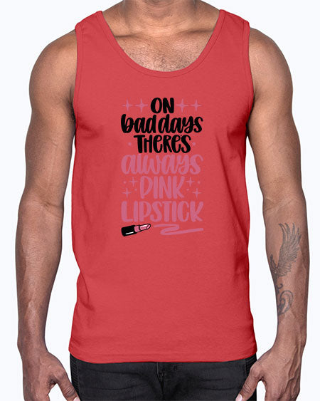 On Bad Days There∩s Always Pink Lipstick Style 33#-makeup Cotton Tank
