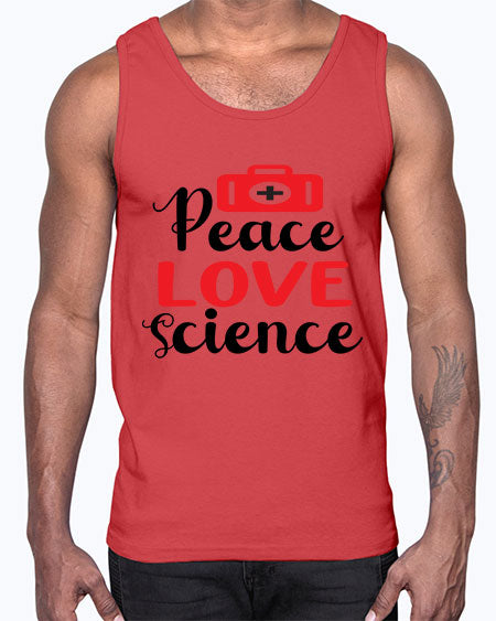 Peace Love Science 164#- general science- Cotton Tank