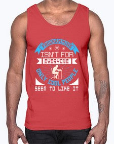 Programming isnt for everyone 17#- computer- Cotton Tank