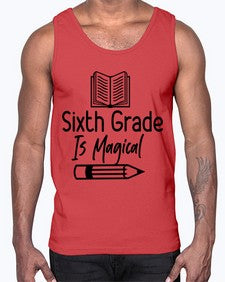 Sixth Grade Is Magical 880#- sixth grade- Cotton Tank