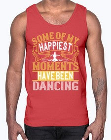 Some of my happiest moments have been dancing 186#- dance2- Cotton Tank