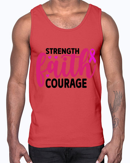 Strength Faith Courage 8#- breast cancer- Cotton Tank