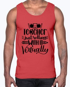 Teacher Just Rolling Style 1453#- teacher- Cotton Tank