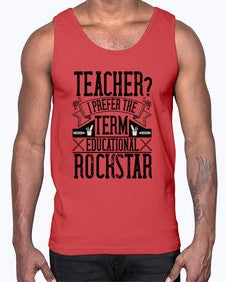 Teacherprefer the term educational rock star Style 1468#- teacher- Cotton Tank