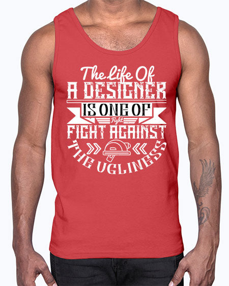 The life of a designer is one of fight fight against the ugliness Style 422#- architect- Cotton Tank