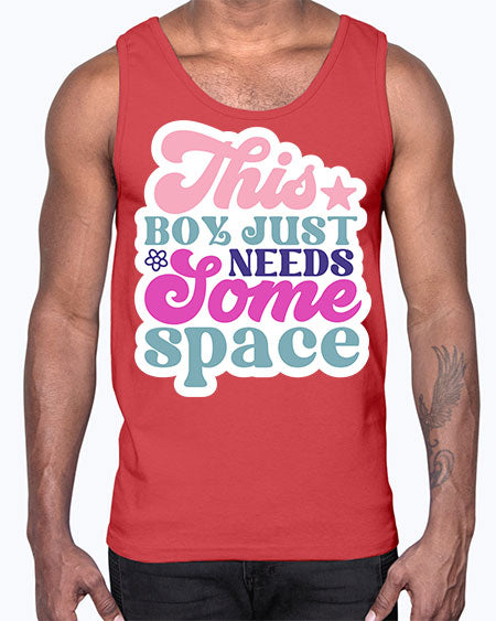 This boy just needs some space 6#- space- Cotton Tank