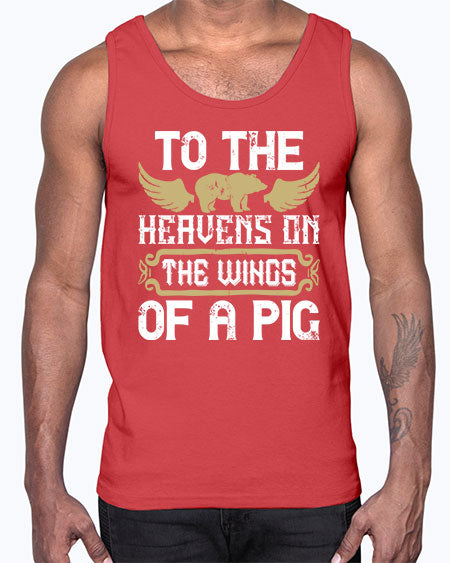 To the heavens on the wings of a pig Style 14#- pig- Cotton Tank