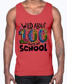 Wild about one hundred days 1011#- one hundred days- Cotton Tank