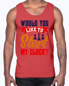 Would you like to start my clock 167#- chess- Cotton Tank