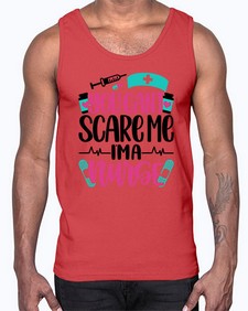 You Cannt Scare Me Style Style 1683#- nurse- Cotton Tank