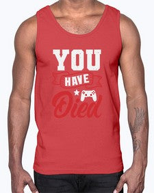 You Have Died 57#- video games- Cotton Tank