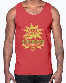 You are my superhero 269#- cartoon super hero- Cotton Tank