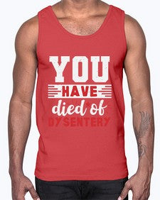 You have died of dysentery 58#- video games- Cotton Tank