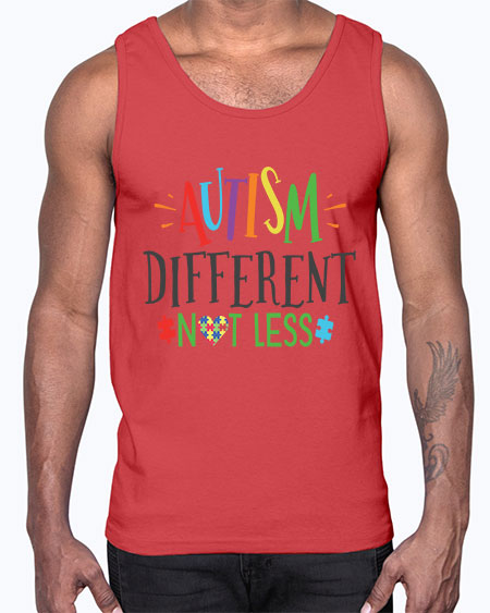 autism different not less Style 5#- autism- Cotton Tank
