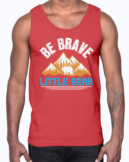 be brave little bear 23#- bears - animals- Cotton Tank