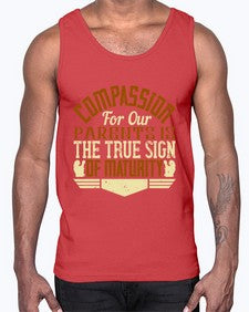 compassion for our parents is the true sign of maturity 132#- parents day- Cotton Tank