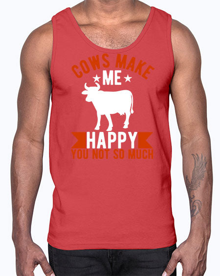 cows make me happy you not so much Style 5#- cow- Cotton Tank
