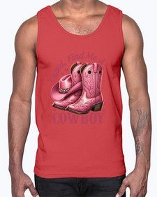 cupid find me a cowboy western 359#- western- Cotton Tank
