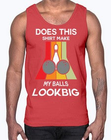 does this shirt make my 330#- bowling- Cotton Tank