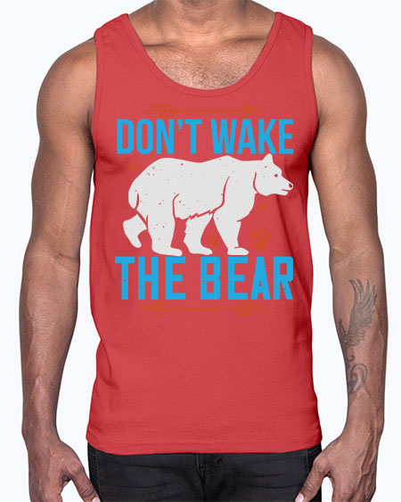 don’t wake the bear 101#- bears - animals- Cotton Tank