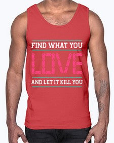 find what you love 81#- video games- Cotton Tank