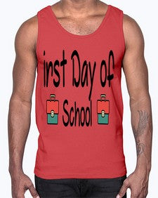 first Day of School 112#- last day of school- Cotton Tank
