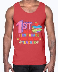 first day of first Grade 101#- first grade- Cotton Tank