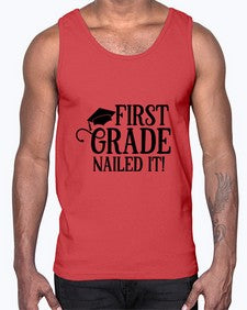 first grade nailed it 151#- first grade- Cotton Tank