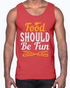 food should be fun 174#- cooking- Cotton Tank