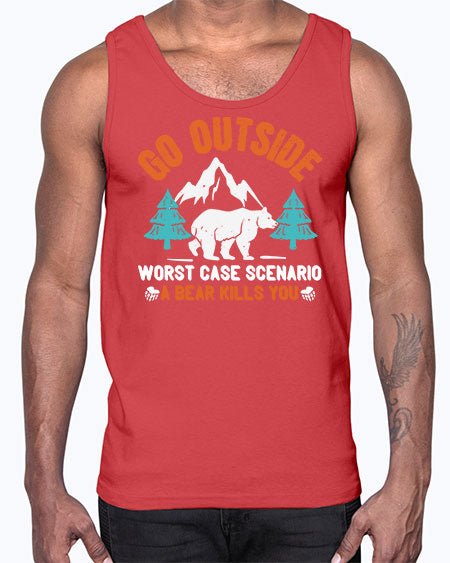 go outside worst case scenario a bear kills you 115#- bears - animals- Cotton Tank