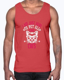i am just here topet all time cats Style 52#- cats- Cotton Tank
