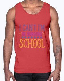 i cant im in nursing school Style Style 875#- nurse- Cotton Tank