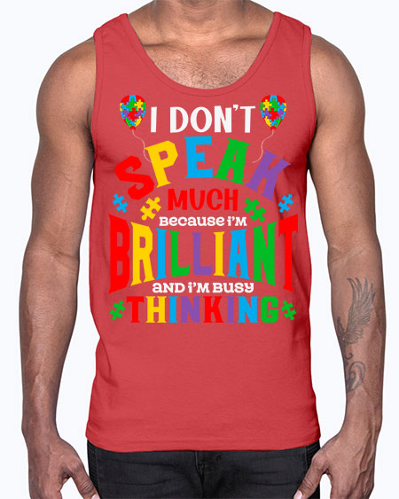 i dont speak much autism 91#- autism- Cotton Tank
