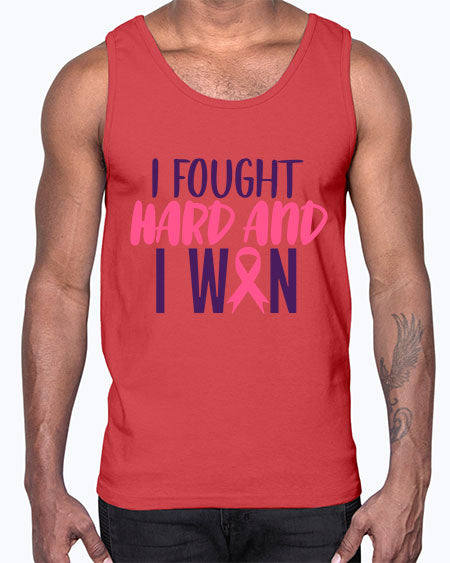 i fought hard and i won Style 10#- breast cancer- Cotton Tank