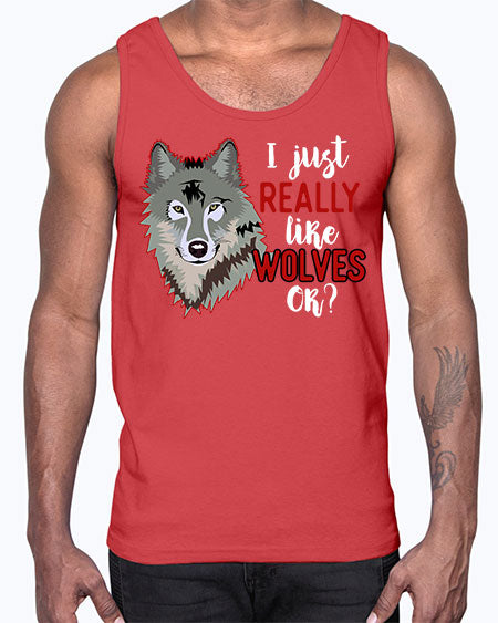 i just really like wolves- wolf- Cotton Tank