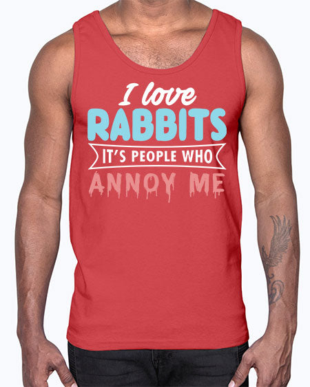 i love rabbits its people who annoy me- rabbit- Cotton Tank
