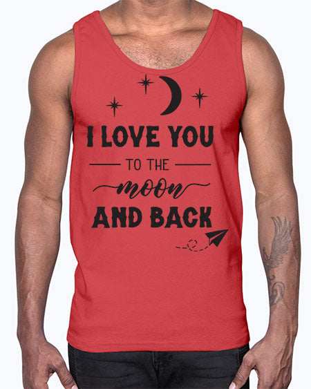i love you to the moon and back 5#- moon- Cotton Tank