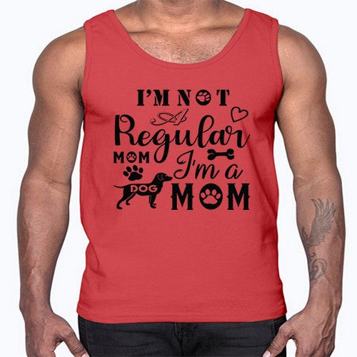 i m not a regular mom i m a dog mom 191#- dogs- Cotton Tank