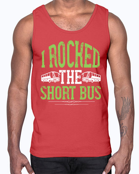 i rocked the short bus Style 920#- Bus Driver- Cotton Tank