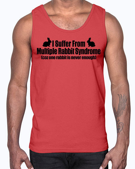 i suffer from mulitple rabbit syndrome- rabbit- Cotton Tank