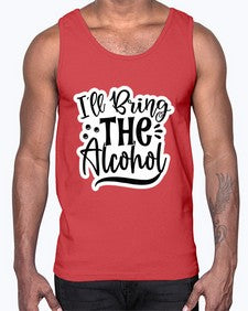 ill bring the alcohol 627#- funny- Cotton Tank