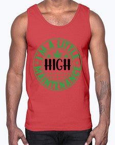 im a little high maintenance 634#- marijuana- Cotton Tank