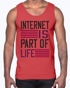 internet is part of life 65#- internet- Cotton Tank
