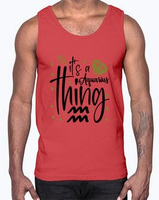 its a Aquarius thing 263#- aquarius- Cotton Tank