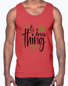 its a Aries thing 261#- aries- Cotton Tank